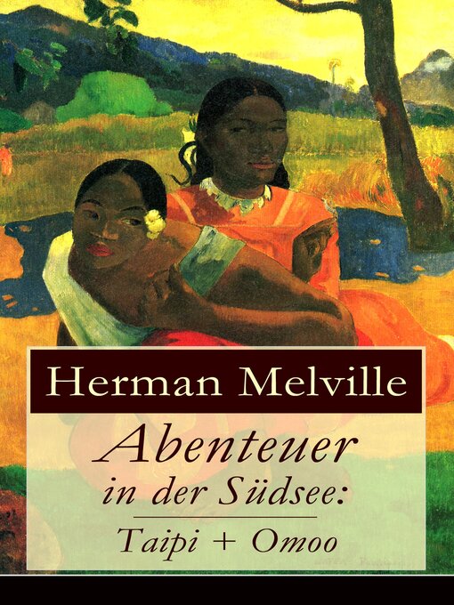 Title details for Abenteuer in der Südsee by Herman Melville - Available